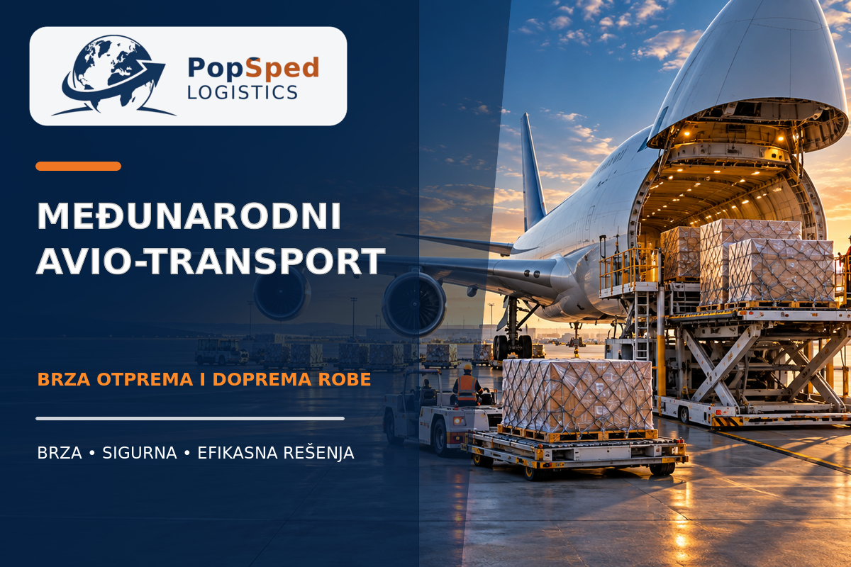 Avio-transport: Utovar robe u teretni avion za međunarodni avio-transport – PopŠped Logistics